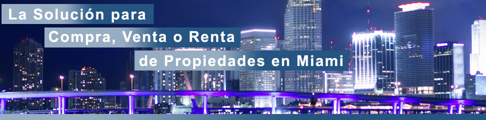 Venta y renta de bienes raices en Miami